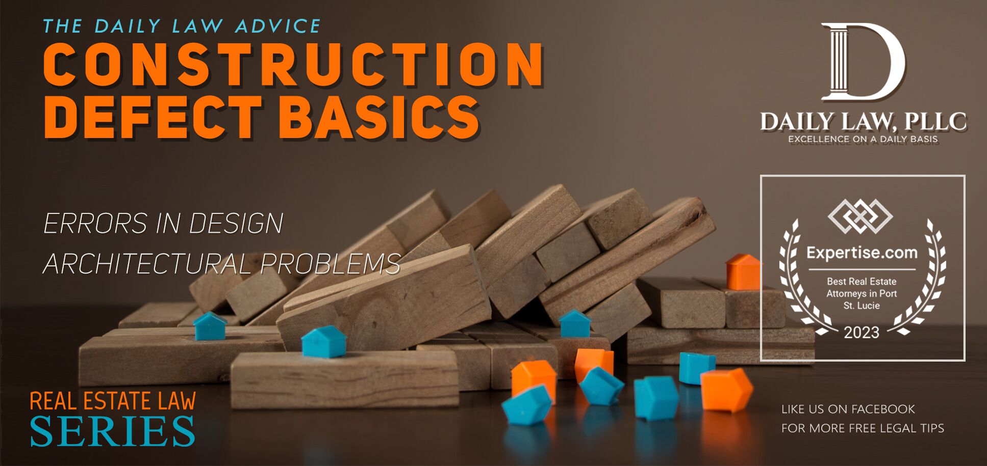 Types of Construction Defects #1 - Daily Law, PLLC